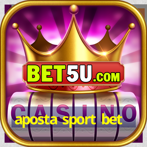 aposta sport bet